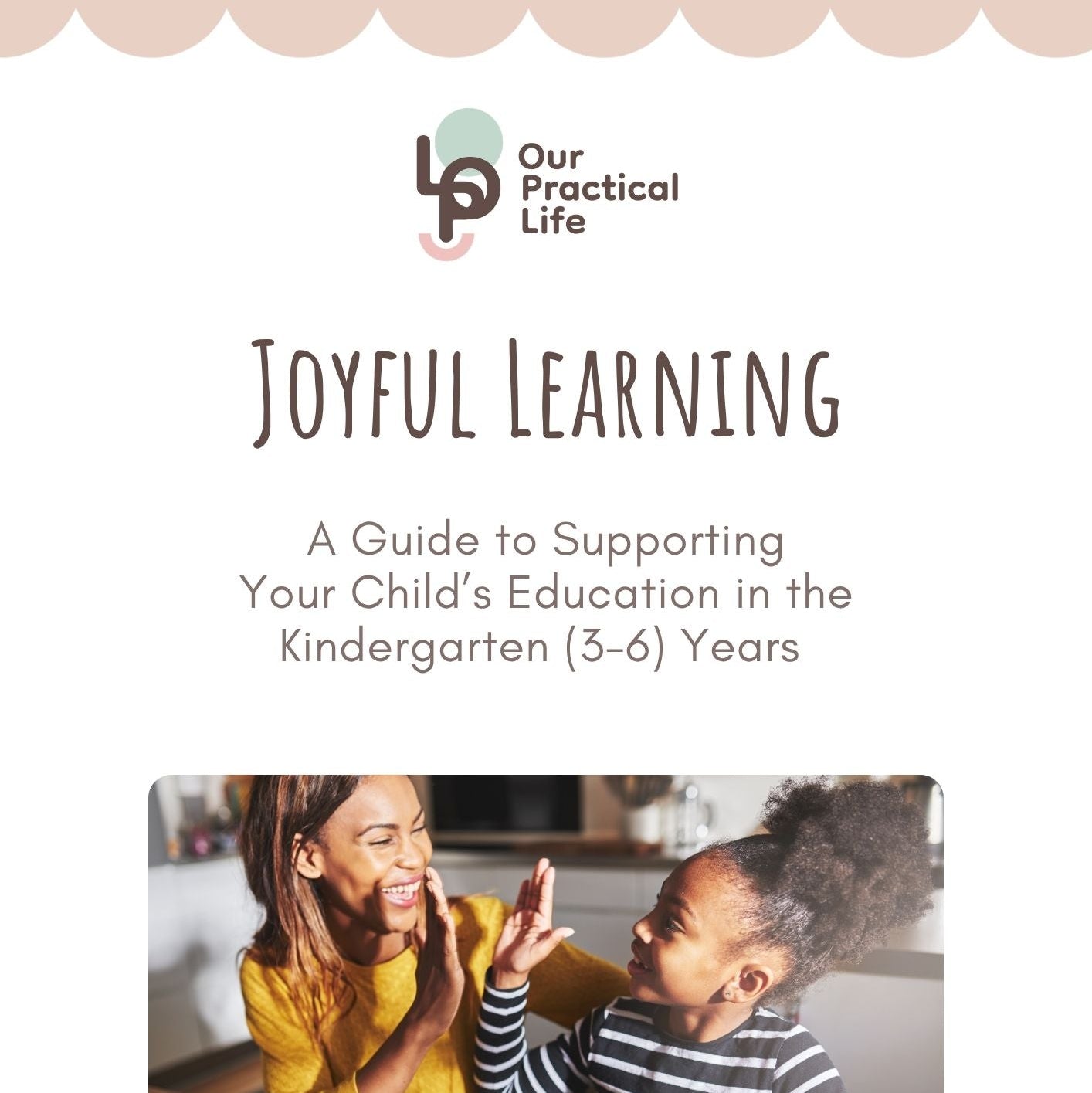 Joyful Learning Guide: 3-6 Years
